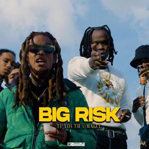 Big risk (feat. Maïzy) (Explicit)