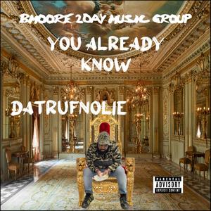 YOU ALREADY KNOW (Explicit)