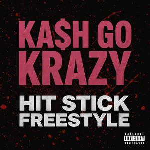 Hit Stick Freestyle (Explicit)
