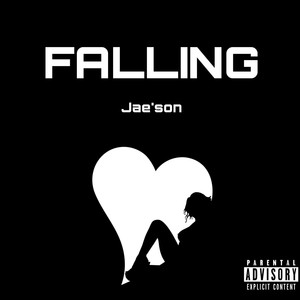 Falling (Explicit)