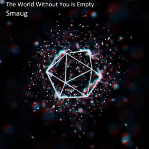 The World Without You Is Empty(feat. Hichem Smati)