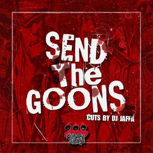 Send the Goons (Explicit)