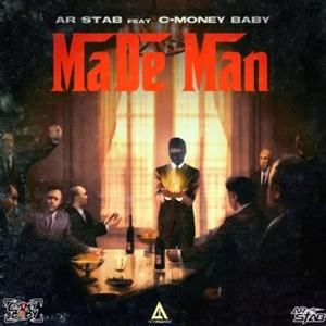 Made Man (feat. C-Money Baby) [Explicit]