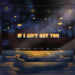 If I Ain't Got You