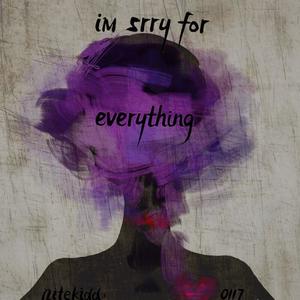 im srry for everything (prod.bruffer beatz)