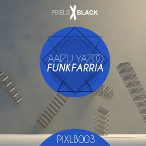 Funkarria (Original Mix)