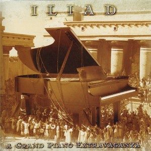 Iliad, A Grand Piano Extravaganza