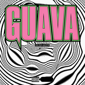 Guava (Explicit)