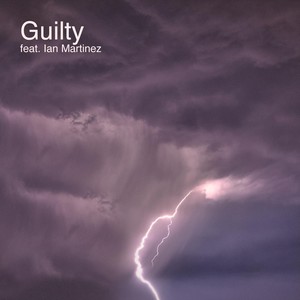 Guilty(feat. Ian Martinez)