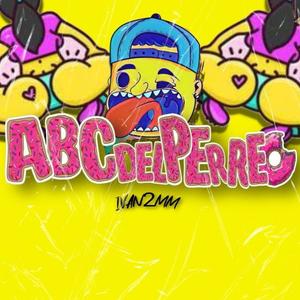 Abc Del Perreo (Explicit)