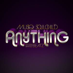 Anything (feat. Swizz Beatz)