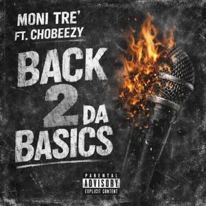 Back 2 Da Basics (feat. ChoBeezy) (Explicit)