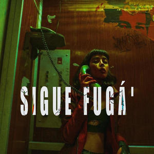 Sigue Fugá' (feat. Magann570_) (Explicit)