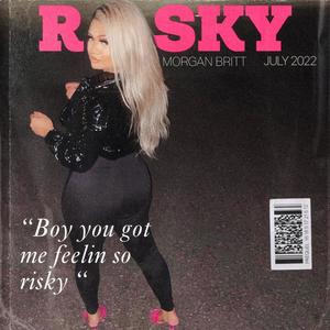 Risky (Explicit)