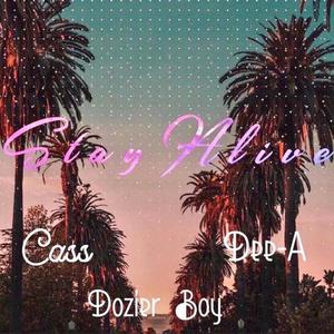 Stay Alive(feat. Cassaronie & DozierBoy) (Explicit)