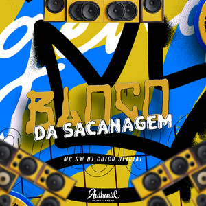 Bloco da Sacanagem (Explicit)