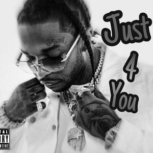 Just 4 You (EP)