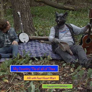 My Country 'Tis of All of Thee(feat. Fast Heart Mart)