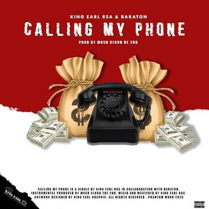 Calling My Phone (feat. Baraton) (Explicit)