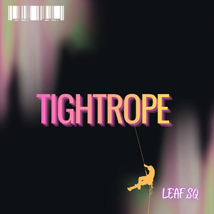 Tightrope