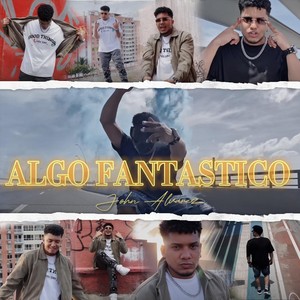 Algo Fantastico (Explicit)