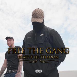 Free The Gang (feat. HL) (Explicit)