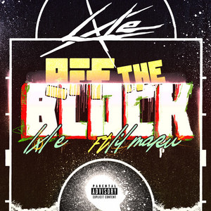 Off the Block (Explicit)