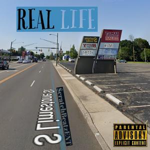 Real Life (Explicit)