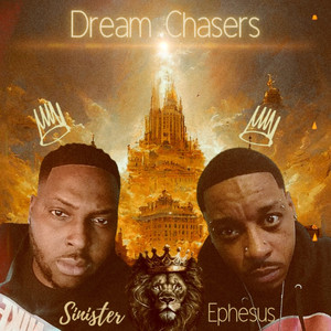 Dream Chasers (Explicit)