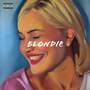 Blondie (Explicit)