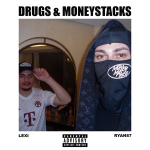 ***** & Moneystacks (Explicit)