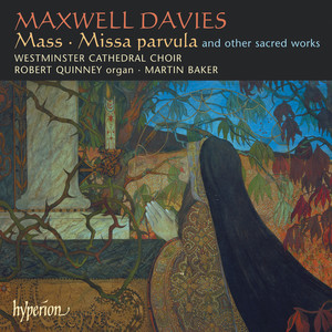 Maxwell Davies: Missa parvula - I. Kyrie