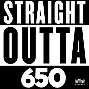 Straight Outta 650 (Explicit)