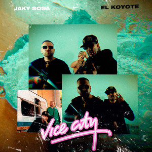 Jaky Sosa - Vice city (Explicit)