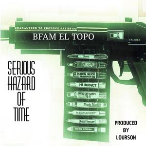 Serious Hazard of Time (Explicit)