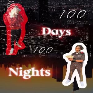 100 days 100 nights (feat. RDH) [Explicit]