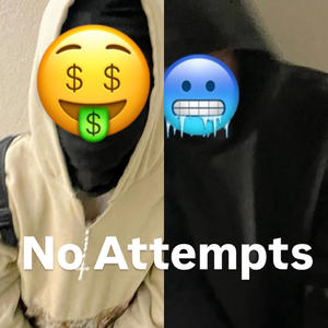 No Attempts (feat. ScorynHeavily) (Explicit)
