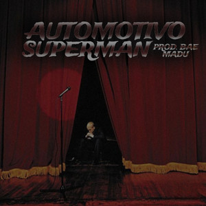 AUTOMOTIVO SUPERMAN SPEED (Explicit)