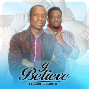 I Believe (feat. Lyon Lei)