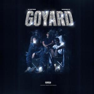 GOYARD (feat. Kvrter) [Explicit]