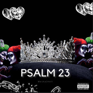 Psalm 23 (Explicit)