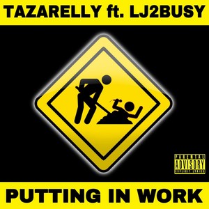 Putting in Work (Explicit)