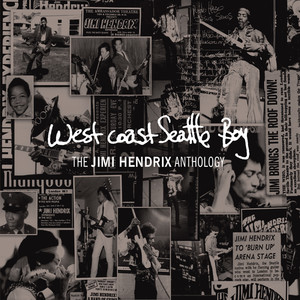 West Coast Seattle Boy: The Jimi Hendrix Anthology