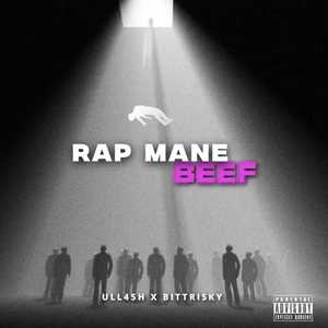 Rap Mane Beef (Explicit)