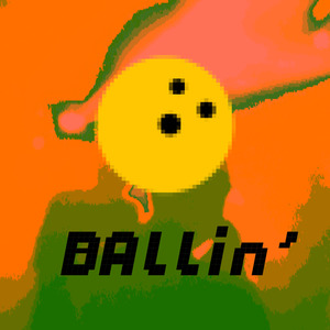 BALLin'