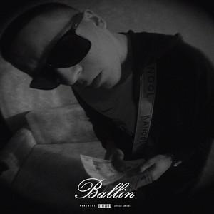 Ballin (Explicit)