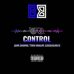 Control (feat. John 2homas & CodyGoCrazy)