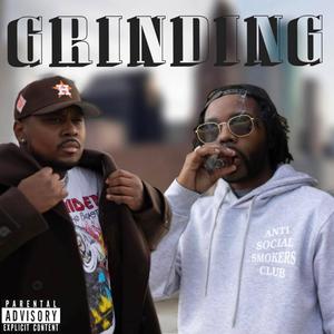 Grinding (feat. Chad Blunt) [Explicit]