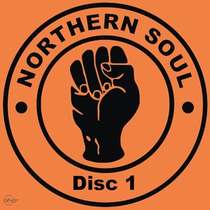 The Story of Northern Soul Disc 1