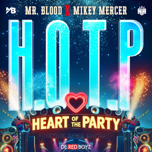 H.O.T.P. (Heart of the Party)